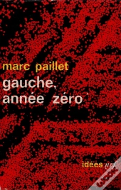 Gauche, Annee Zero