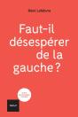 Gauche, Dejouer Le Piege Du Defaitisme - Preview