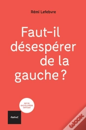 Capa do artigo Gauche, Dejouer Le Piege Du Defaitisme