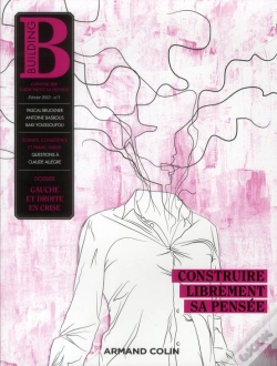 Capa do artigo Gauche Et Droite En Crise : Quelles Perspectives ? Building, Construire Une Pensée Libre