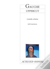 Capa do artigo Gauche Uppercut ; Comédie Urbaine