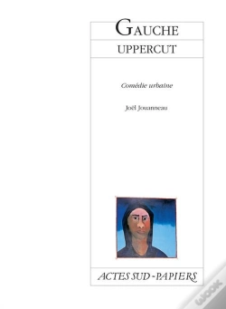 Capa do artigo Gauche Uppercut ; Comédie Urbaine