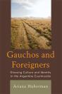 Gauchos And Foreigners - Preview