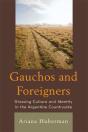 Gauchos And Foreigners - Preview