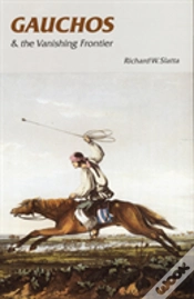 Capa do artigo Gauchos And The Vanishing Frontier