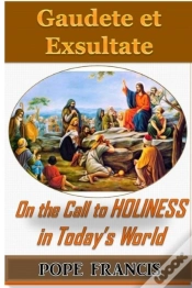 Capa do artigo Gaudete Et Exsultate--Rejoice And Be Glad
