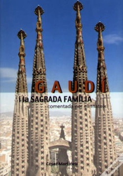 Capa do artigo Gaudi I La Sagrada Familia Comentada Per Ell Matei