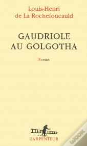 Gaudriole Au Golgotha