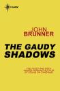 Gaudy Shadows - Preview