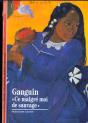 Gauguin ; Ce Malgre Moi De Sauvage - Preview