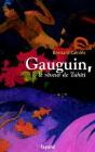 Gauguin, Le Rêveur De Tahiti - Preview
