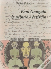 Gauguin Peintre Ecrivain