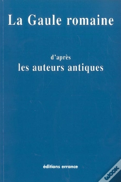 Capa do artigo Gaule Romaine D'Après Les Auteurs Antiques