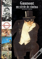 Capa do artigo Gaumont Un Siecle De Cinema