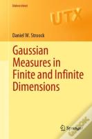 Gaussian Measures In Finite And Infinite Dimensions