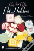 Gay & Gifty Pot Holders