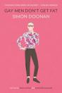 Gay Men Don'T Get Fat - Preview