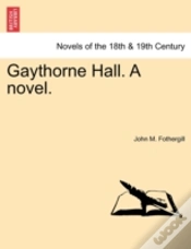 Capa do artigo Gaythorne Hall. A Novel.