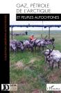 Gaz, Pétrole De L'Arctique Et Peuples Autochtones - Preview