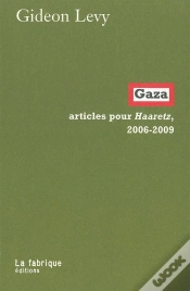 Capa do artigo Gaza ; Articles Pour Haaretz, 2006-2009