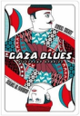 Gaza Blues - Preview