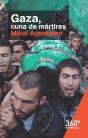 Gaza, Cuna De Mártires - Preview