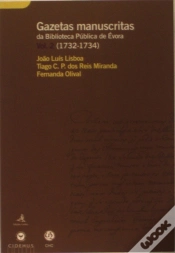 Capa do artigo Gazetas Manuscritas da biblioteca Pública de Évora - Volume 2 (1732-1734)