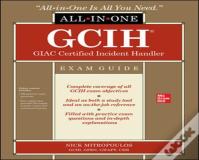 Gcih Giac Certified Incident Handler All-In-One Exam Guide