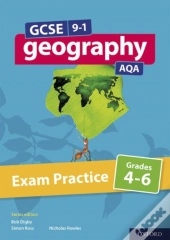 Gcse 9-1 Geography Aqa: Exam Practice: Grades 4-6