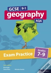 Gcse 9-1 Geography Aqa: Exam Practice: Grades 7-9