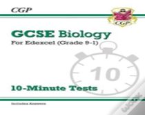 Gcse Biology: Edexcel 10-Minute Tests (Includes Answers)