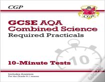 Gcse Combined Science: Aqa Required Practicals 10-Minute Tests (Includes Answers)