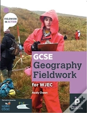 Gcse Geography Fieldwork Handbook  For Wjec (Wales)