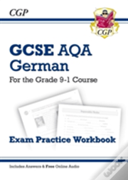 Gcse German Aqa Exam Practice Workbook: Includes Answers & Online Audio (For Exams In 2025)