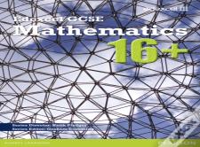 Gcse Mathematics Edexcel 2010 : 16+ Student Book