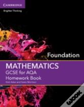 Gcse Mathematics For Aqa Foundation Homework Book
