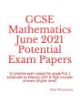 Gcse Mathematics June 2021 Potential Exam Papers - Preview