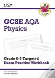 Gcse Physics Aqa Grade 8-9 Targeted Exam Practice Workbook (Includes Answers)