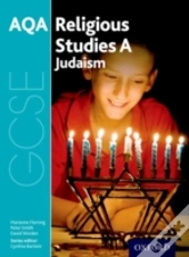 Gcse Religious Studies For Aqa A: Judaism