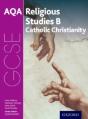 Gcse Religious Studies For Aqa B: Catholic Christianity With Islam And Judaism - Preview