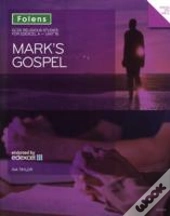 Gcse Religious Studies: Mark'S Gospel: Edexcel A Unit 16
