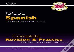 Gcse Spanish Complete Revision & Practice: With Online Edition & Audio (For Exams In 2025)