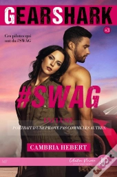 Gearshark Tome 3 : #Swag