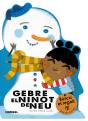 Gebre, El Ninot De Neu - Preview