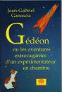 Gédéon : Ou Les Aventures Extravagantes D'Un Expérimentateur En Chambre - Preview