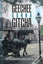 Geechee Gonna Gitcha