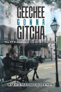 Geechee Gonna Gitcha - Preview
