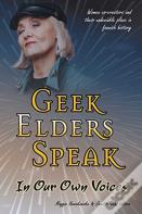 Geek Elders Speak