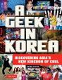 Geek In Korea - Preview