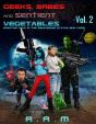 Geeks, Babes And Sentient Vegetables: Volume 2: Quantum Flux In The Equilibrium Status Quo Vadis - Preview